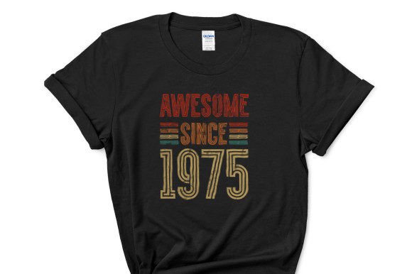Awesome Since 1975: Graphics & T-Shirt Design Asset Review