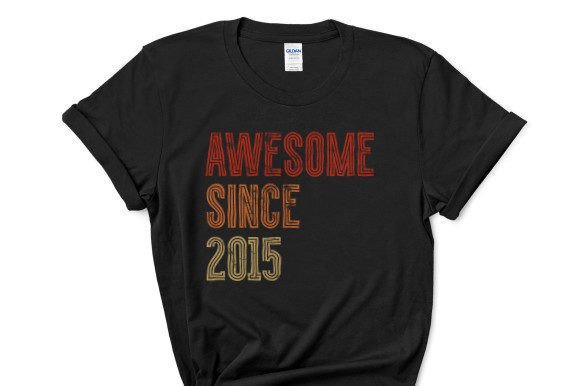 Awesome Since 2015: Graphics & T-Shirt Designs