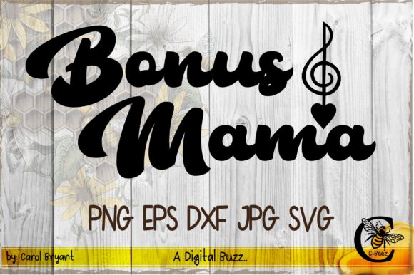 Bonus Mama One: T-Shirt Designs and Graphics