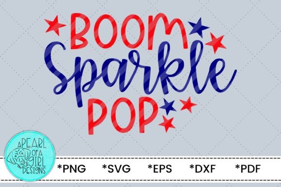 Boom Sparkle Pop: 4th of July SVG Graphics for T-Shirt Designs