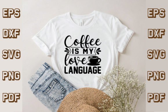 Coffee is My Love Language Svg