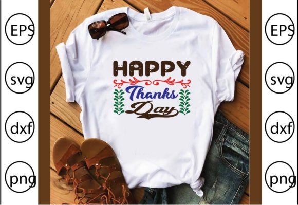 Happy Thanks Day: Essential Graphics for T-Shirt Designs