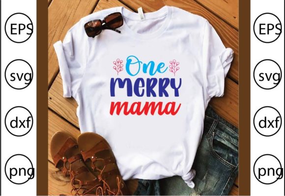 One Merry Mama: Graphics & T-Shirt Designs for Branding